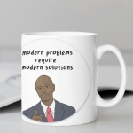 White Printed Mug - Modern Problem Require Modern Solution Memes